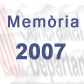 Memòria 2007