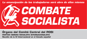 Combate Socialista - Órgano del Comité Central del POSI
