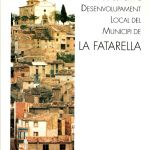 Diagnòstic i propostes per al desenvolupament local del municipi de la Fatarella
