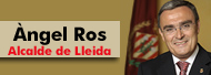 Àngel Ros - Alcalde de Lleida