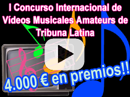 Concurso Videos Musicales Amateurs Tribuna Latina 269