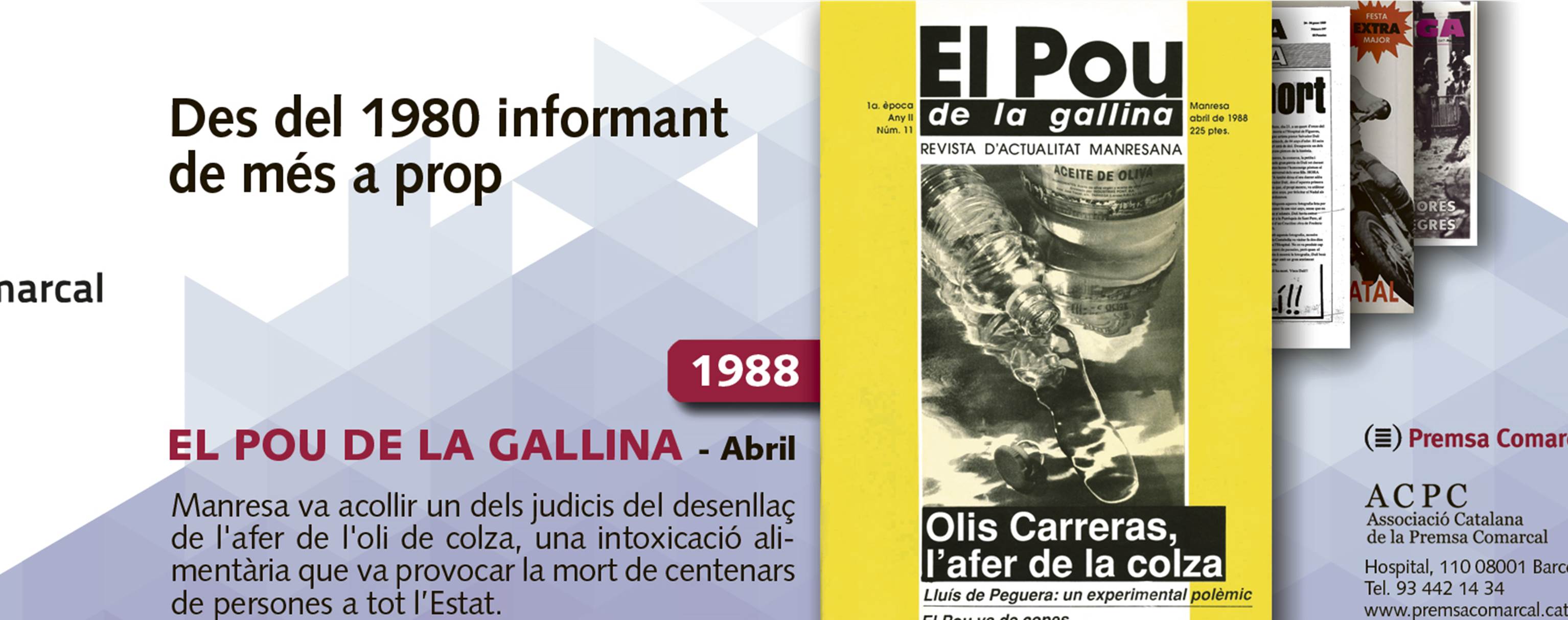 L'afer de la colza l'any 1988 a 'El Pou de la Gallina' en la campanya de l'ACPC