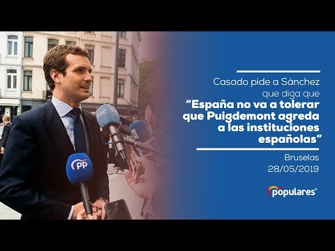 España no va a tolerar que Puigdemont agreda a las instituciones españolas