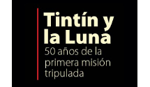 Tintín i la Lluna. 50 anys de la primera missió tripulada