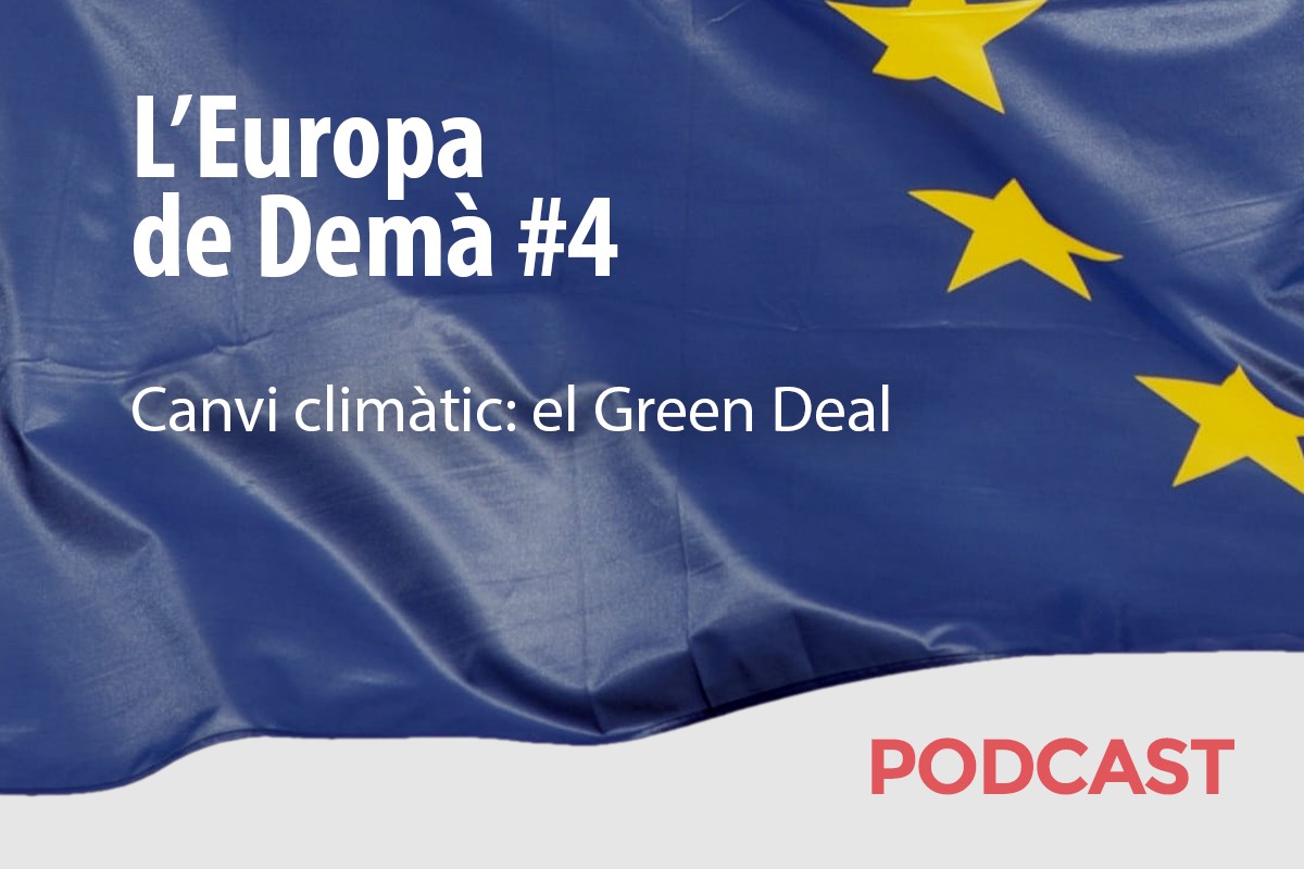 Quart capítol del podcast sobre el futur d'Europa.