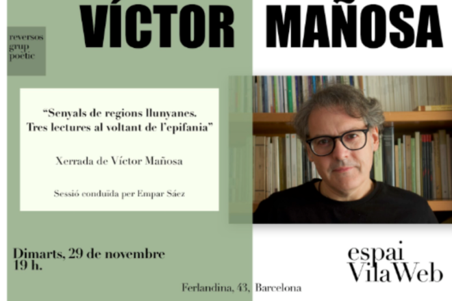 Conferència de Víctor Mañosa a l’Espai VilaWeb: “Senyals de regions llunyanes. Tres lectures al voltant de l’epifania”