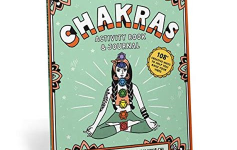 Read Online Chakras Activity Book & Journal: Get Grounded, Feel Good, Free Your Chi & Lots of Other Cool Magical Stuff Get Now PDF